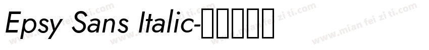 Epsy Sans Italic字体转换